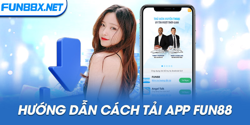 Hướng dẫn cách Tải app Fun88